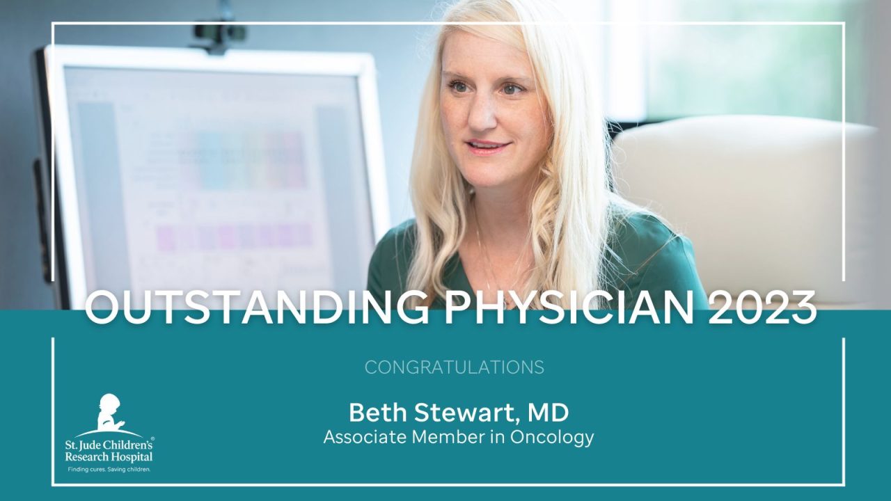 Congratulations to Beth Stewart, MD for being named the 2023 St. Jude “Outstanding Physician” – St. Jude Children’s Research Hospital