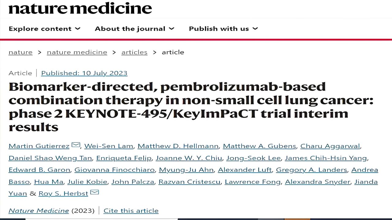 KN495 updated clinical manuscript entitled “Biomarker-directed, pembrolizumab-based combination therapy in non-small cell lung cancer: phase 2 KEYNOTE-495/KeyImPaCT trial interim results” has been epublished by Nature Medicine on July 10