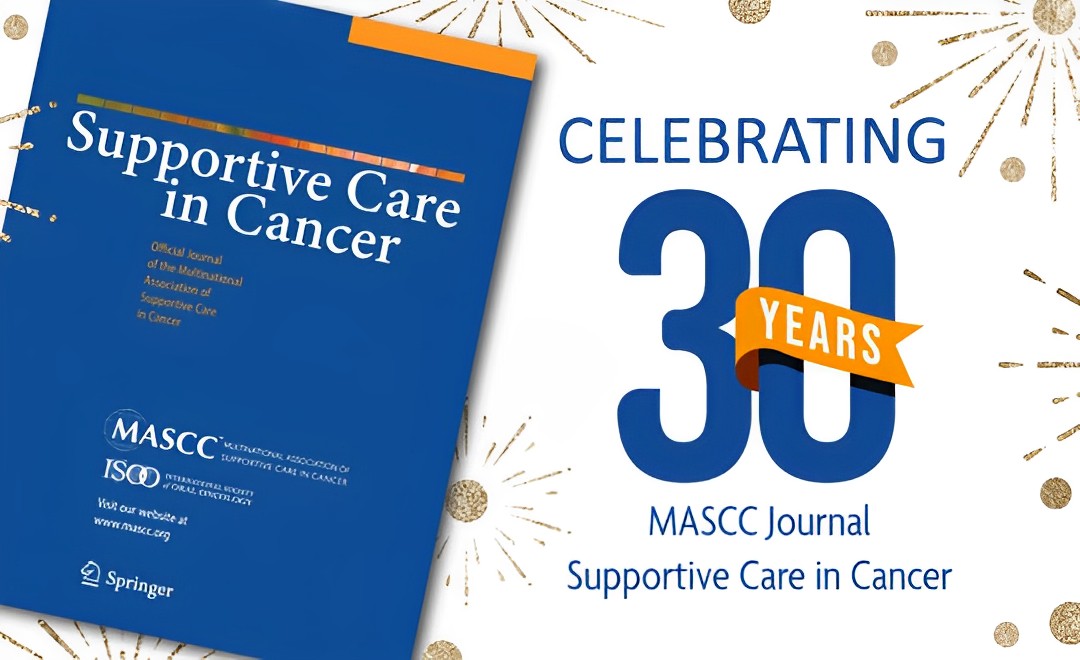 This year marks the 30th anniversary of our journal Supportive Care in Cancer – MASCC