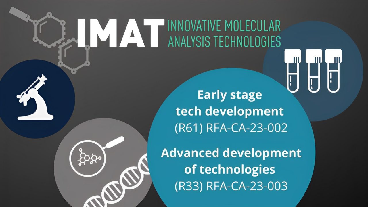 APPLY TODAY to The Innovative Molecular Analysis Technologies (IMAT) Program – National Cancer Institute