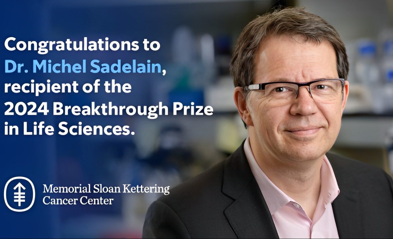 Congratulations to Dr. Michel Sadelain for receiving the 2024 Breakthrough Prize Foundation’s Prize in Life Sciences for the development of chimeric antigen receptor T cell immunotherapy. – Memorial Sloan Kettering Cancer Center