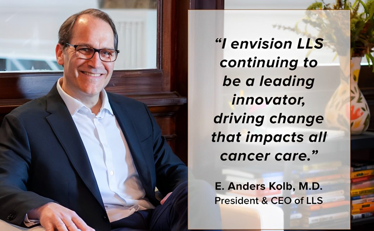 E. Anders Kolb: It’s hard to believe that I’m already more than 100 days into my role as President and CEO at The Leukemia and Lymphoma Society!
