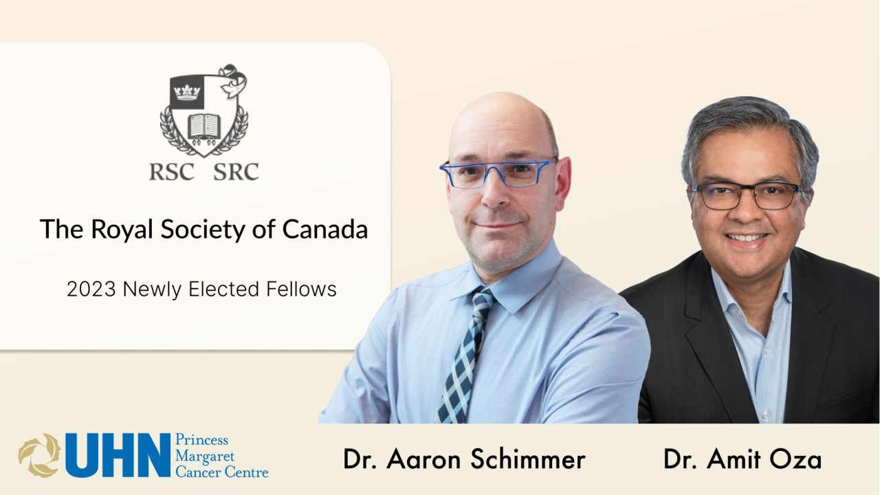 Congratulations to Drs. Aaron Schimmer and Amit Oza University Health Network on being elected as Fellows of the Royal Society of Canada – Princess Margaret Cancer Centre Research