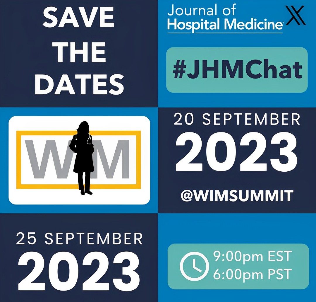 Mark Your Calendars, two BIG Journal of Hospital Medicine Chat events are on the horizon! – Journal of Hospital Medicine