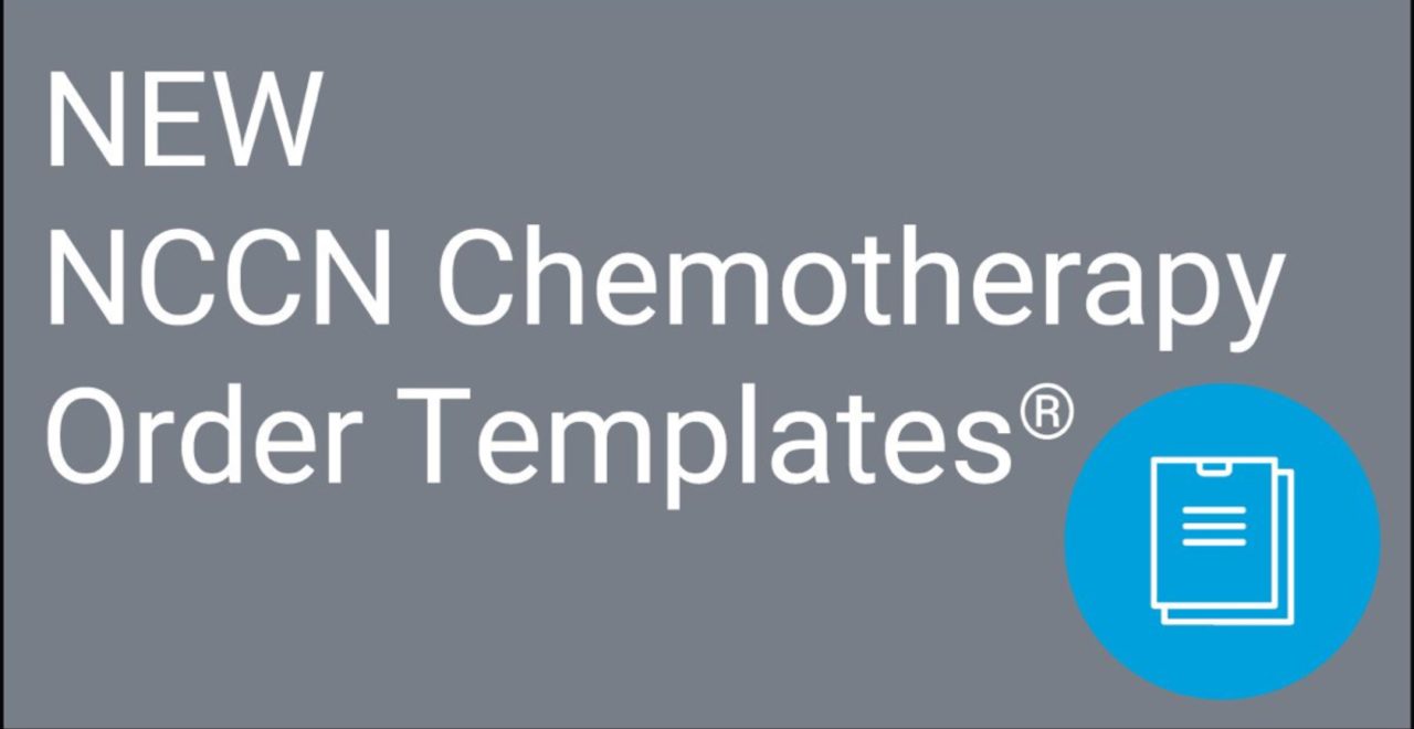 NCCN published the first Chemotherapy Order Templates for pediatric cancer. – National Comprehensive Cancer Network (NCCN)