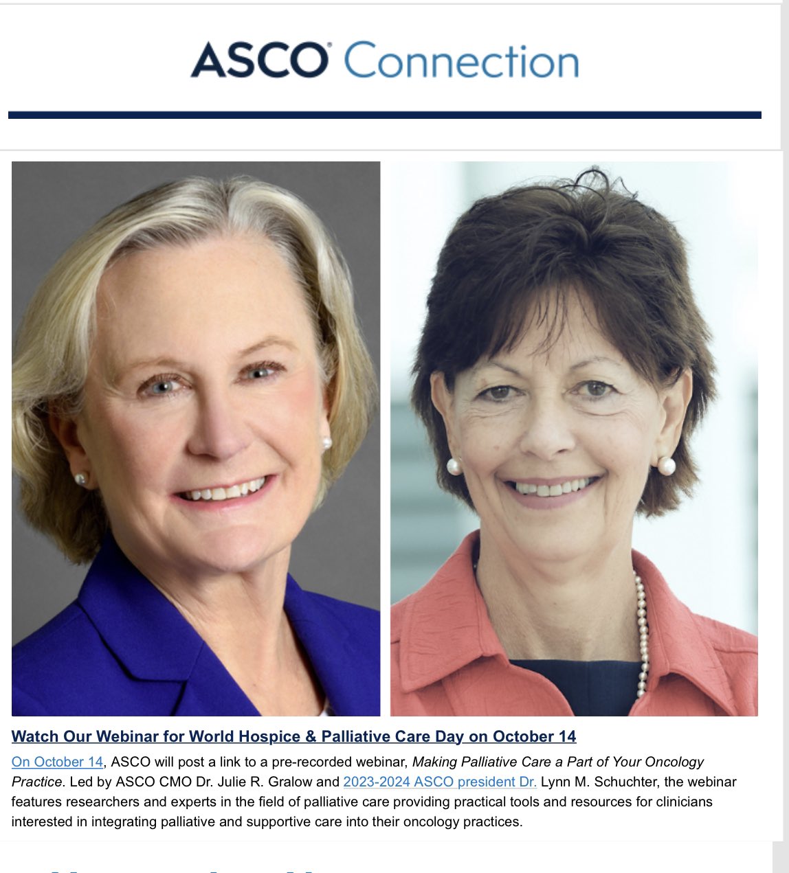 Julie Gralow: ASCO webinar in recognition of World Hospice and Palliative Care Day to be released October 14th.