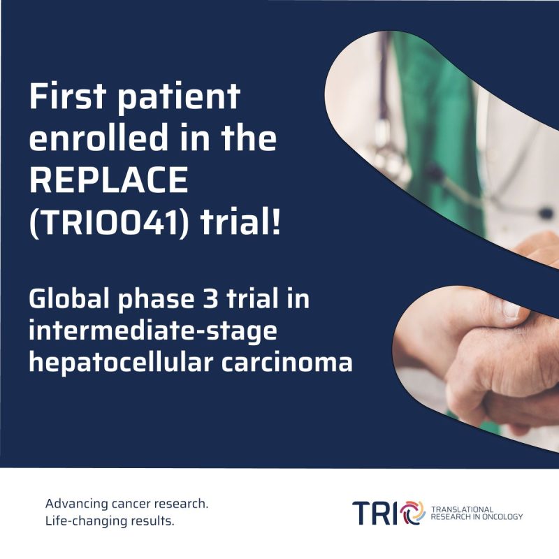 Translational Research in Oncology announced the first patient was randomized in the REPLACE (TRIO041) trial