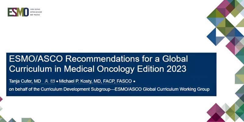 2023 edition recommendations for the Global Curriculum for Training in Medical Oncology – ESMO