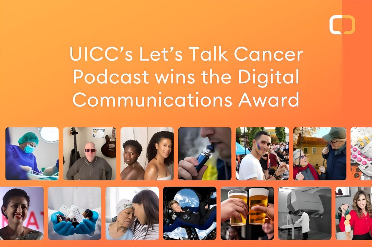 We’ve won the Digital Communication Award for our Let’s Talk Cancer podcast! – Union for International Cancer Control (UICC)