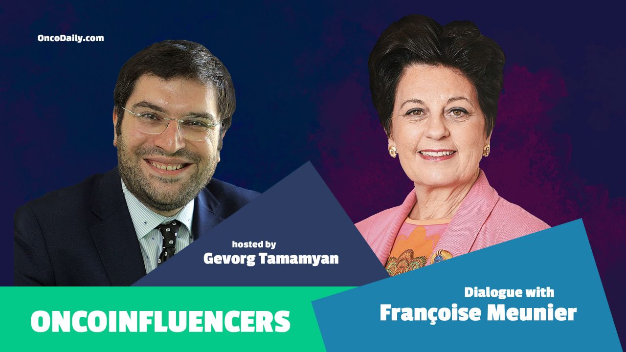 OncoInfluencers: Dialogue with Françoise Meunier, hosted by Gevorg Tamamyan