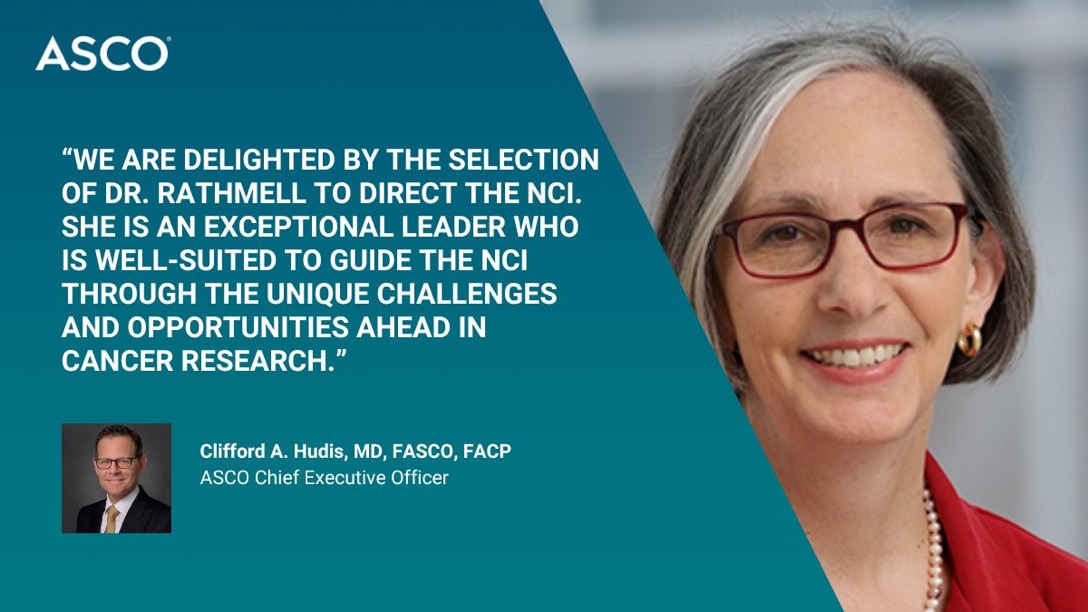 ASCO applauds the appointment of Kimryn Rathmell as the next National Cancer Institute Director