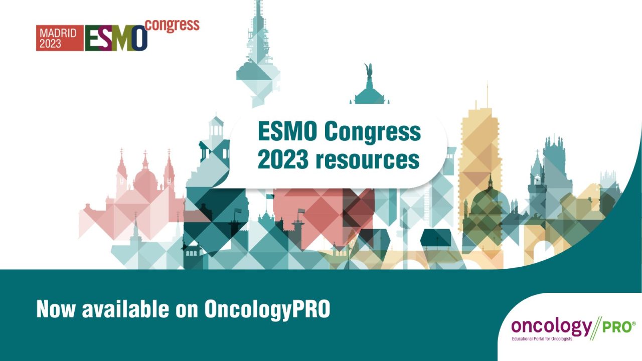Over 3,400 slides, webcasts, abstracts and ePosters are now available on OncologyPRO – ESMO