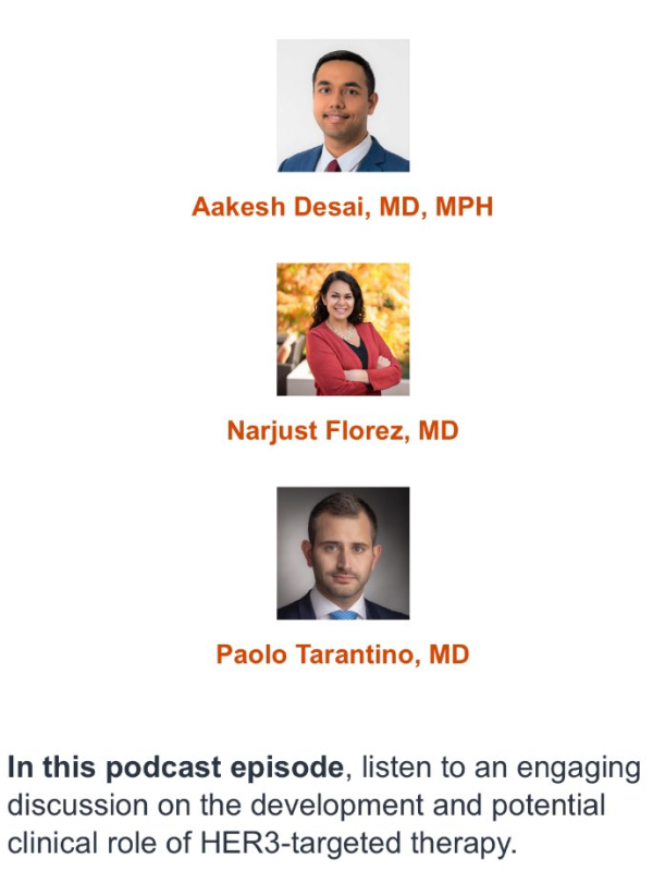 Aakash Desai: Tune in to our podcast episode for an in-depth dive into HER3 therapy’s development and clinical possibilities