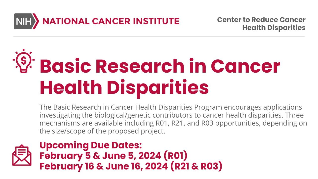 Apply for the Basic Research in Cancer Health Disparities Program – NCI Center to Reduce Cancer Health Disparities (CRCHD)