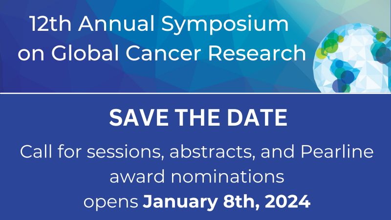 SAVE THE DATE for the 2024 Annual Symposium on Global Cancer Research – NCI Center for Global Health