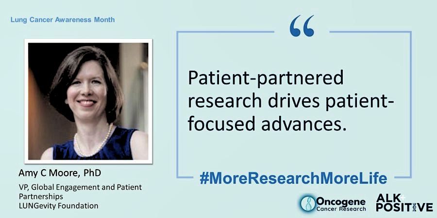 Amy C. Moore: I am honored to be part of a global community to improve outcomes for people impacted by lung cancer