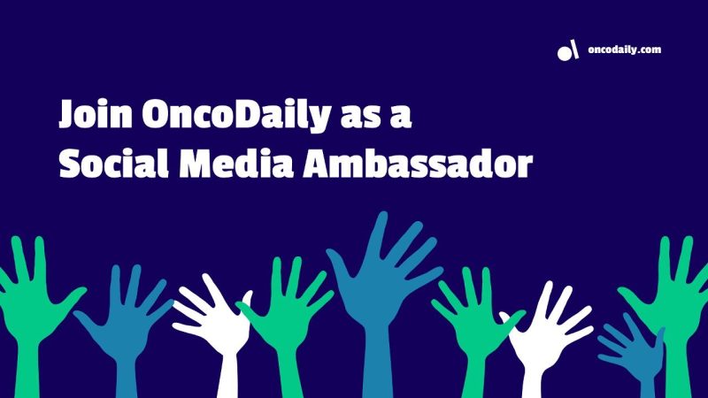 Join OncoDaily’s Social Media Ambassador Team as a Volunteer