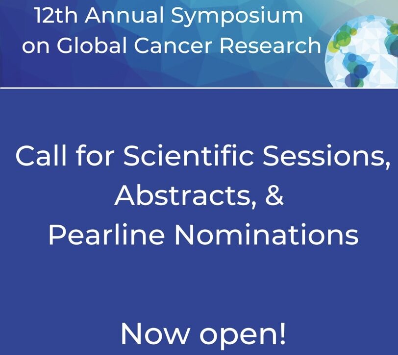 NCI Center for Global Health is accepting submissions for scientific sessions, abstracts, and Pearline award nominations for the 12th Annual Symposium on Global Cancer Research