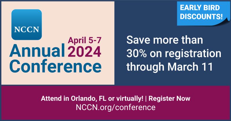 This year’s agenda for the NCCN 2024 Annual Conference – National Comprehensive Cancer Network