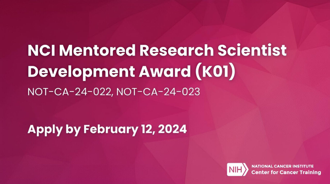 Nastaran Zahir: NCI is now participating in the parent NIH K01 funding opportunity! 