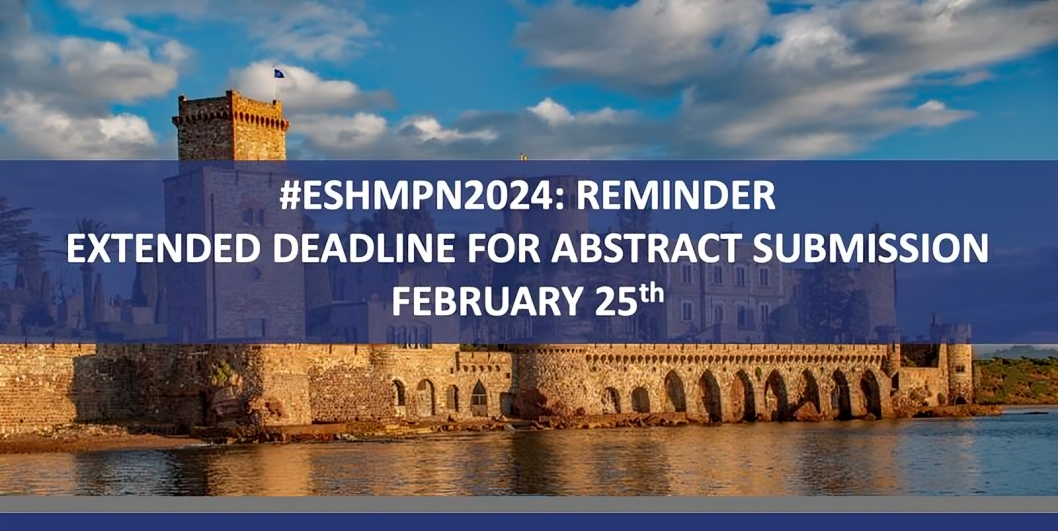 DON’T MISS THE FINAL DEADLINE TO SUBMIT YOUR ABSTRACT – European School of Haematology