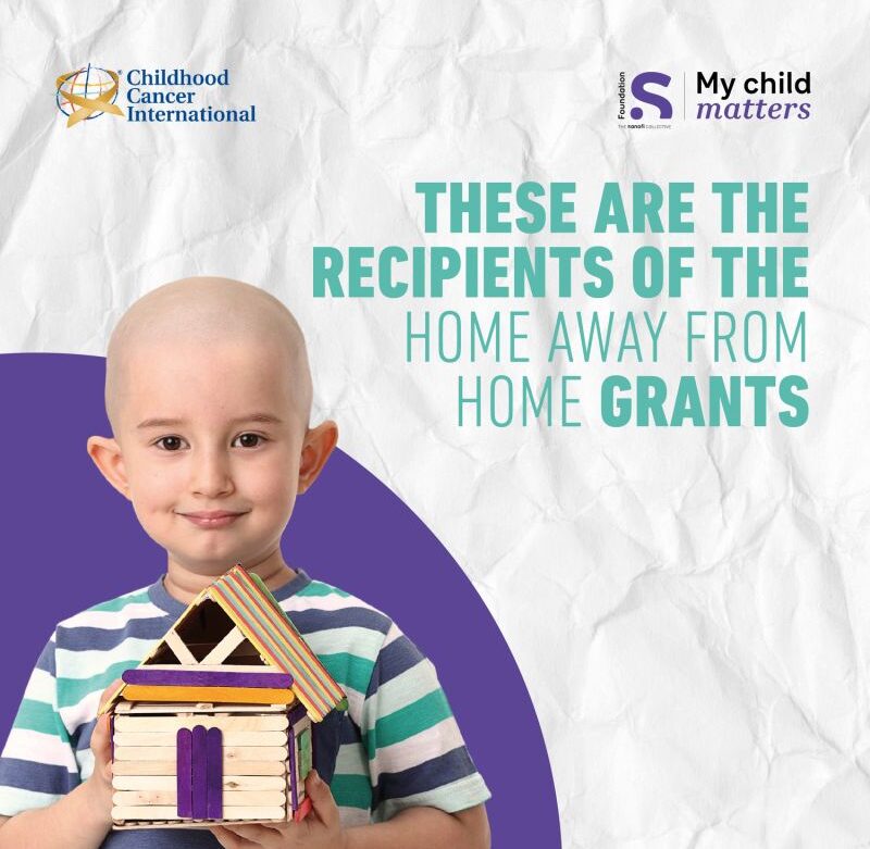 We are very pleased to announce the recipients of the Home Away from Home grants, by Childhood Cancer International and Foundation S