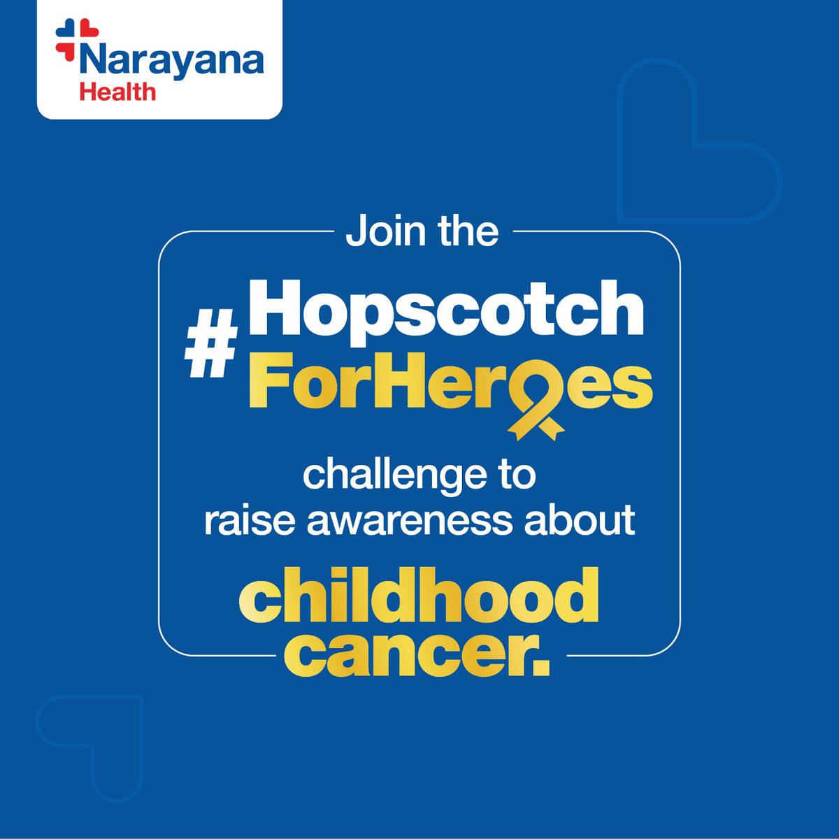 Join Hopscotch For Heroes challenge to raise awareness on childhood cancer – Narayana Health