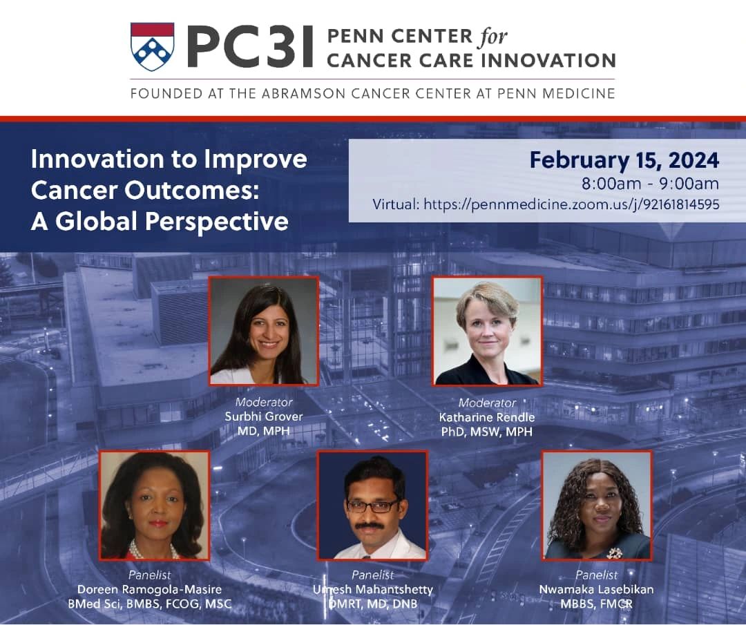 Nwamaka Lasebikan: It was an honor to contribute as a panelist at the Penn Center for Cancer Care Innovation