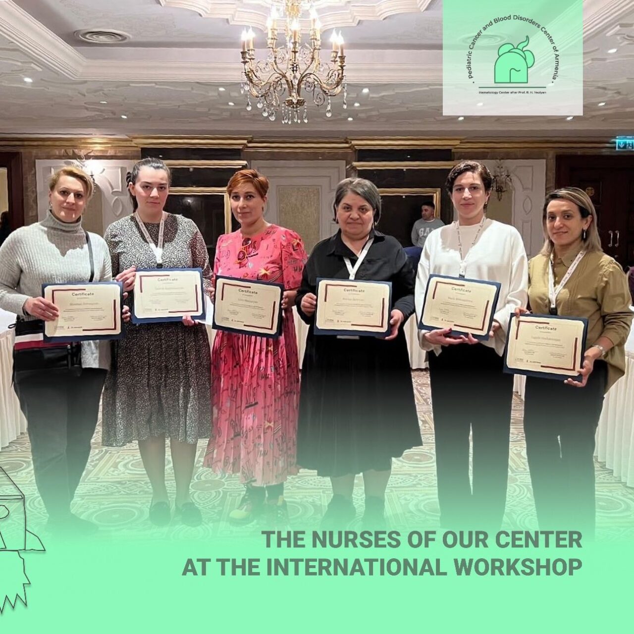 The nurses of our centre participated in the 4th Research Workshop of the POEM Group and St. Jude Children’s Research Hospital, USA – Pediatric Cancer and Blood Disorders Center of Armenia