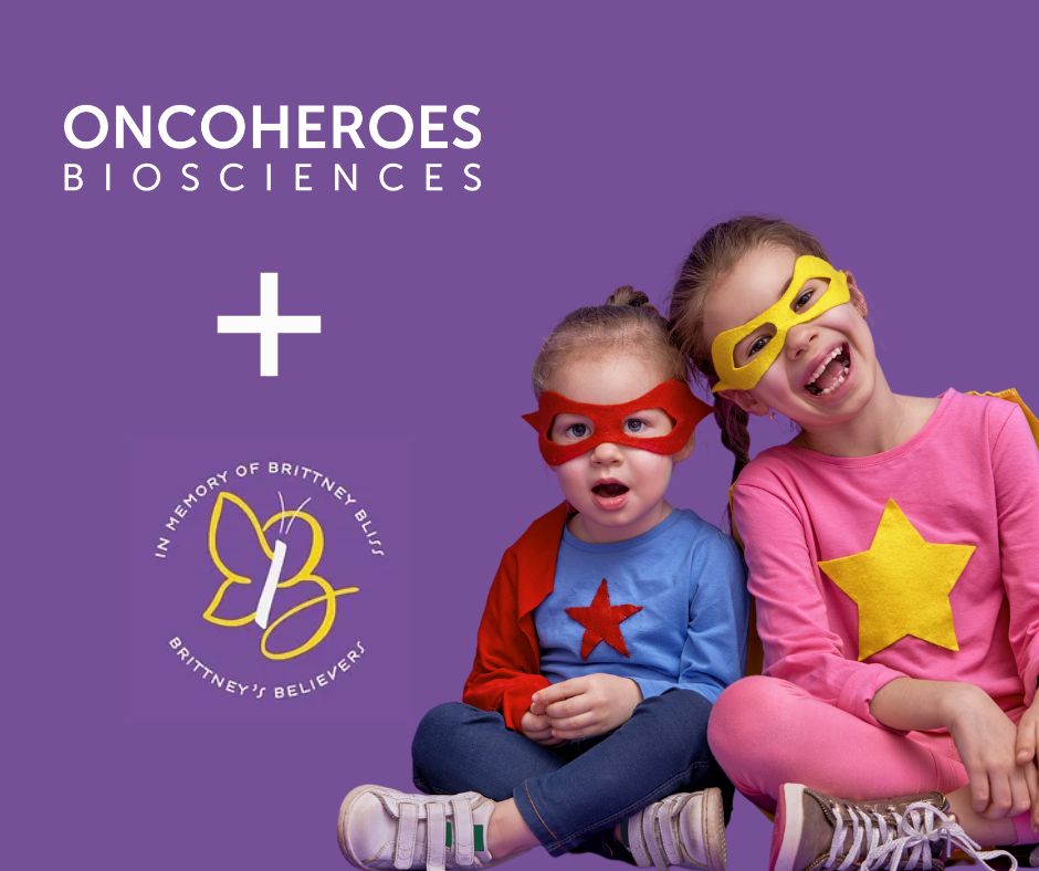 We’re beyond thrilled to join forces with Brittney’s Believers Foundation – Oncoheroes Biosciences