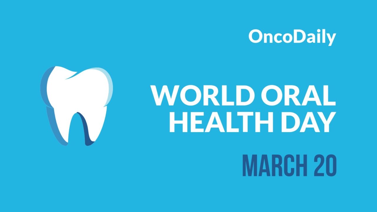 World Oral Health Day and Cancer Care: Going beyond the dazzling smile