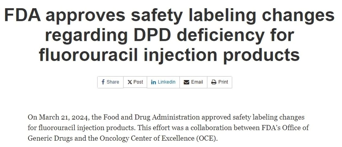 FDA approves safety labeling changes regarding DPD deficiency for fluorouracil injection products – FDA Oncology
