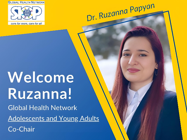 Congratulations to Ruzanna Papyan (Armenia) on joining the Global Health Network Group Adolescents and Young Adults as Co-Chair! – SIOP