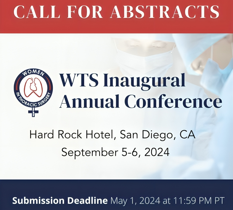 Women In Thoracic Surgery: Call for abstracts NOW OPEN for the WTS Inaugural Annual Meeting