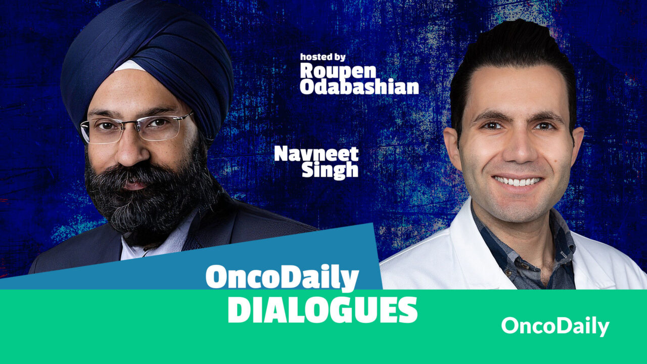 OncoDaily Dialogues #6 – Navneet Singh / Hosted by Roupen Odabashian