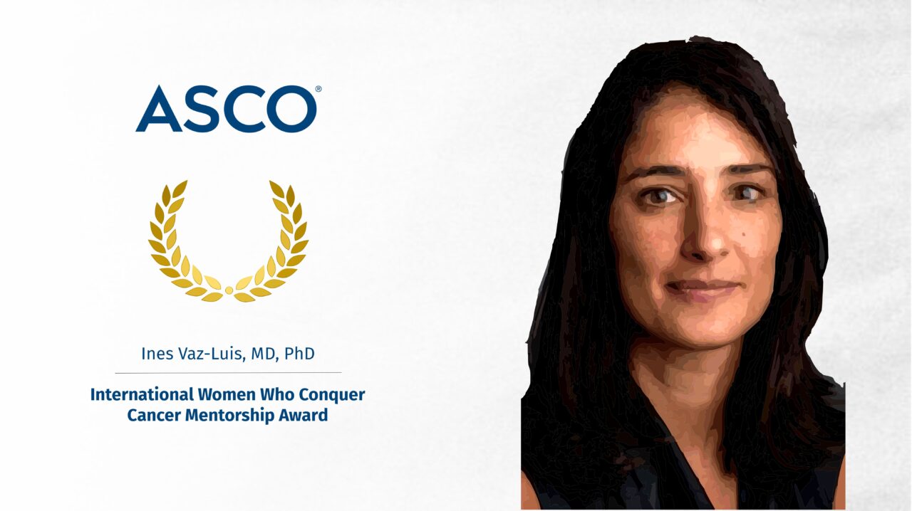 Ines Vaz-Luis Receives the 2024 ASCO International Women Who Conquer Cancer Mentorship Award 