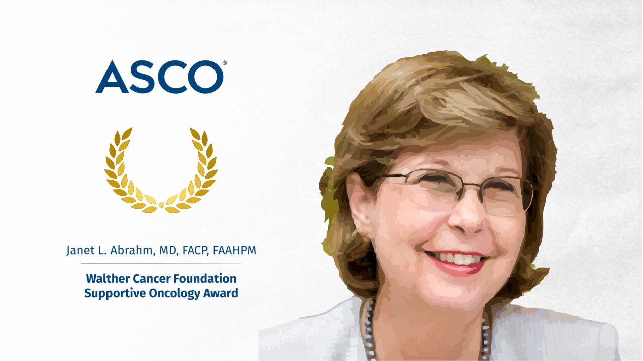 Janet L. Abrahm Receives the 2024 ASCO Walther Cancer Foundation Supportive Oncology Award  