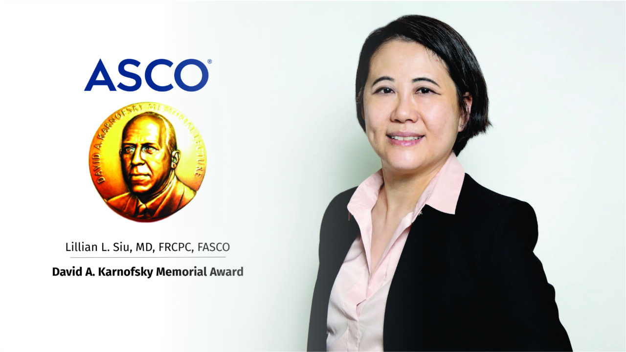 Lillian Siu Honored with the 2024 ASCO David Karnofsky Memorial Award