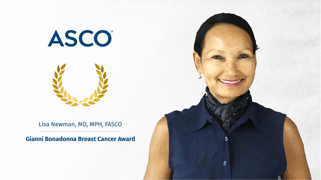 Lisa Newman Awarded the 2024 ASCO Gianni Bonadonna Breast Cancer Award