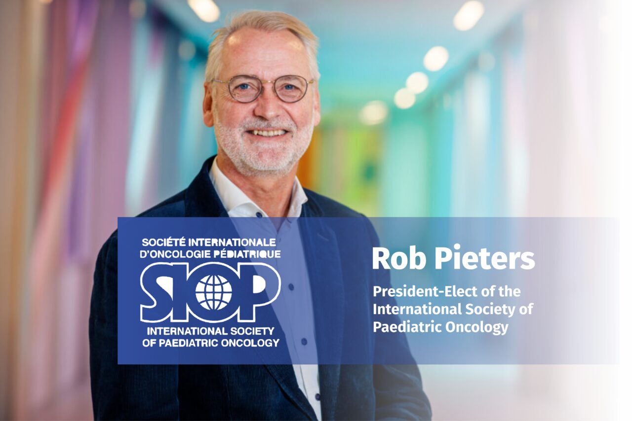 Rob Pieters is the newly elected President of International Society of Paediatric Oncology – SIOP