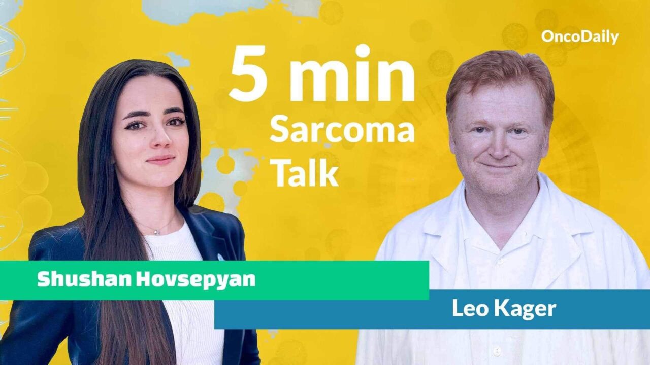 5 min Sarcoma Talk with Shushan Hovsepyan and Leo Kager