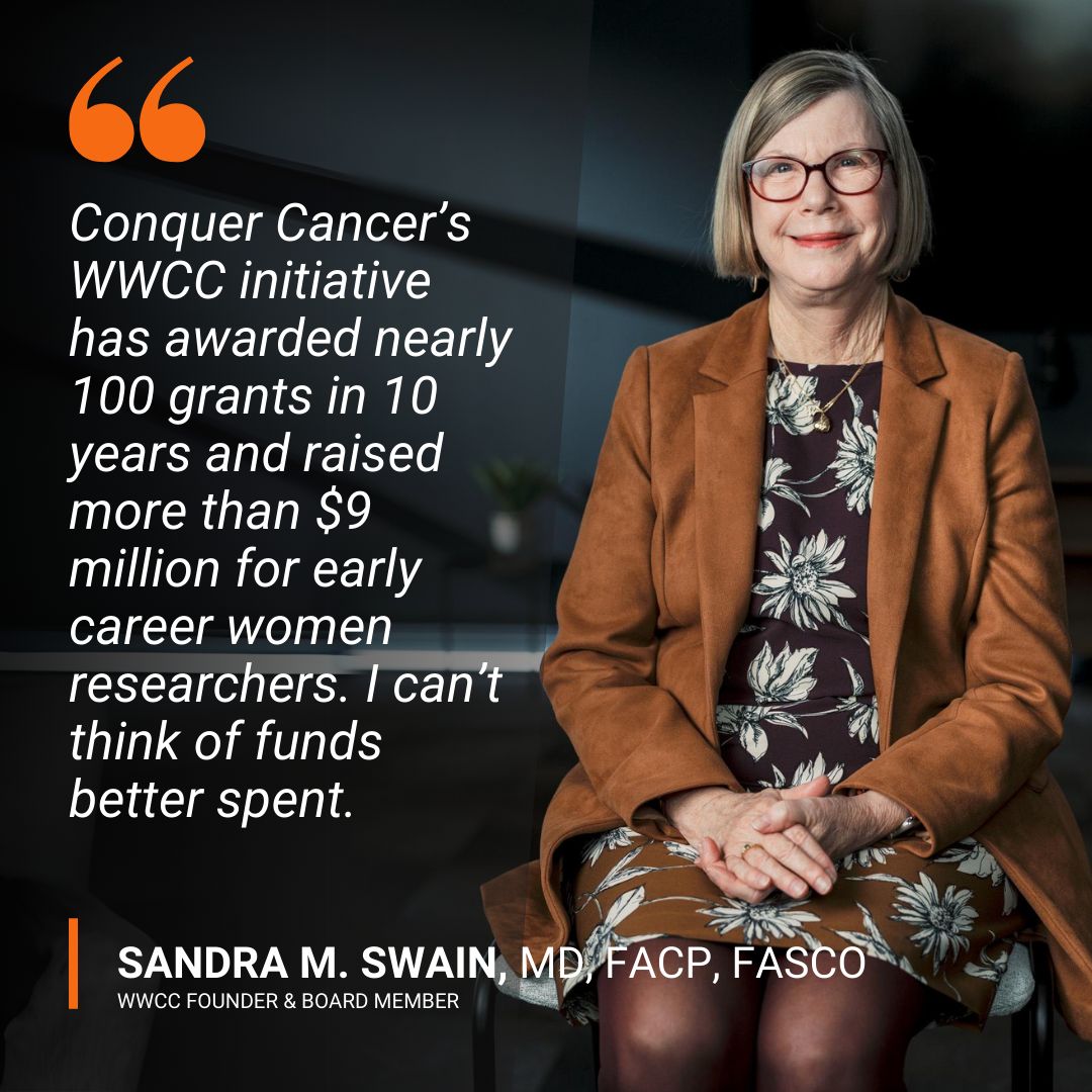 Dr. Sandra M. Swain saw the need to support women navigating the specialty of oncology – Conquer Cancer, the ASCO Foundation