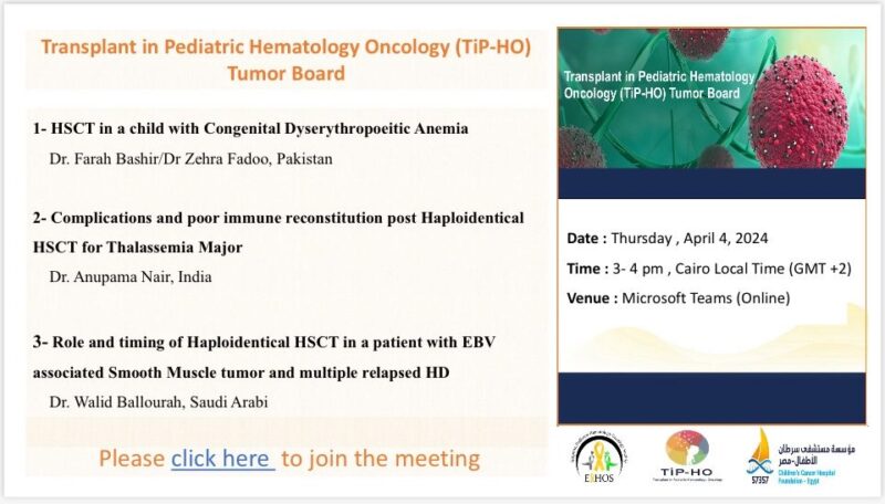 Mahmoud Hammad: Share the discussion and Join our next Online Educational activity during the Pediatric Stem cell Transplant Tumor Board on April 4