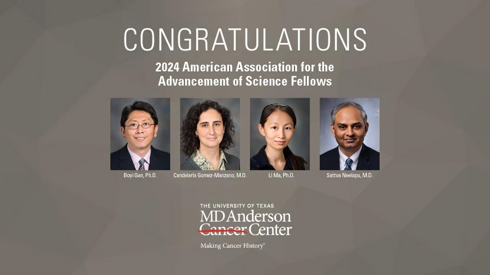 Drs. Boyi Gan, Candelaria Gomez-Manzano, Li Ma and Sattva Neelapu are the elected fellows of the AAAS – MD Anderson Cancer Center