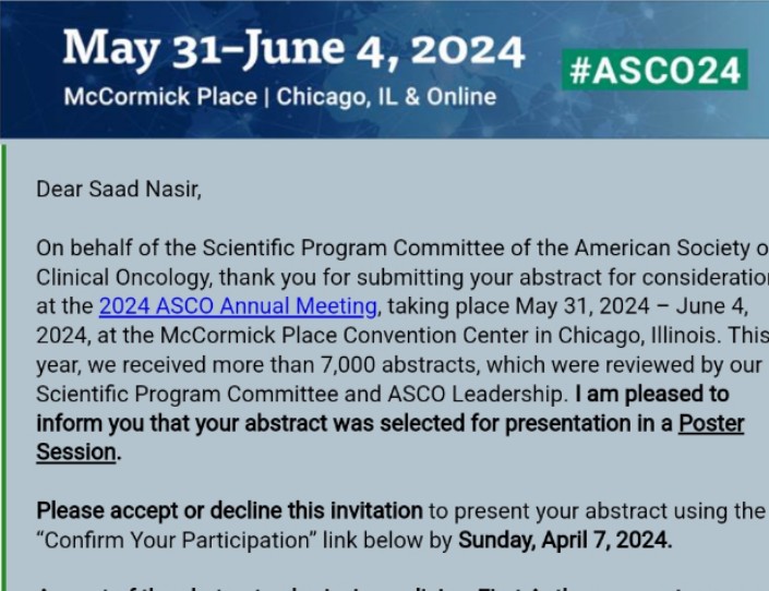 Saad Nasir: Thrilled to announce that my abstract has been accepted for a poster presentation at ASCO24