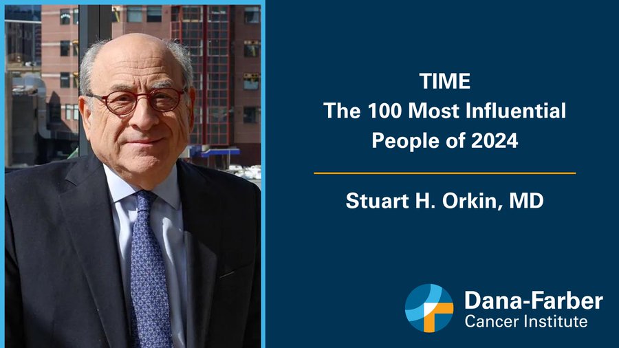 Stuart H. Orkin was named one of TIME’s 100 Most Influential People of 2024 – Dana-Farber News