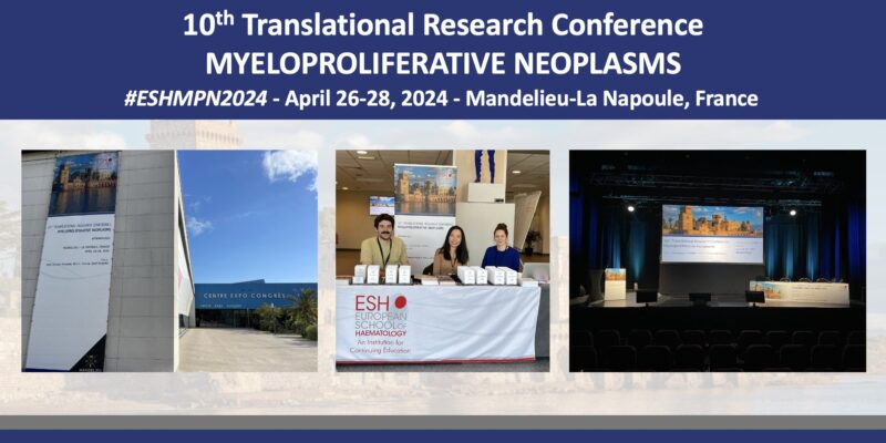 The 10th Translational Research Conference on Myeloproliferative Neoplasms (ESHMPN2024)