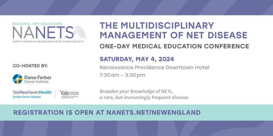 Registration is open for NANETS. Regional NET Education Program in Providence – Yale Cancer Center