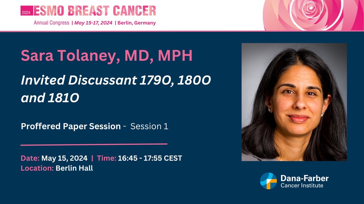 Dr. Sara Tolaney will be the invited discussant for three excellent Breast Cancer trials at ESMO Breast 24 – Dana Farber’s Breast Oncology Center