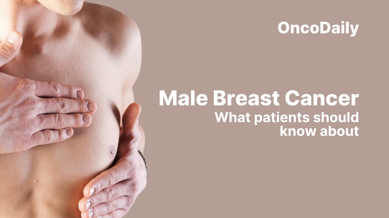 Male Breast Cancer: What patients should know about